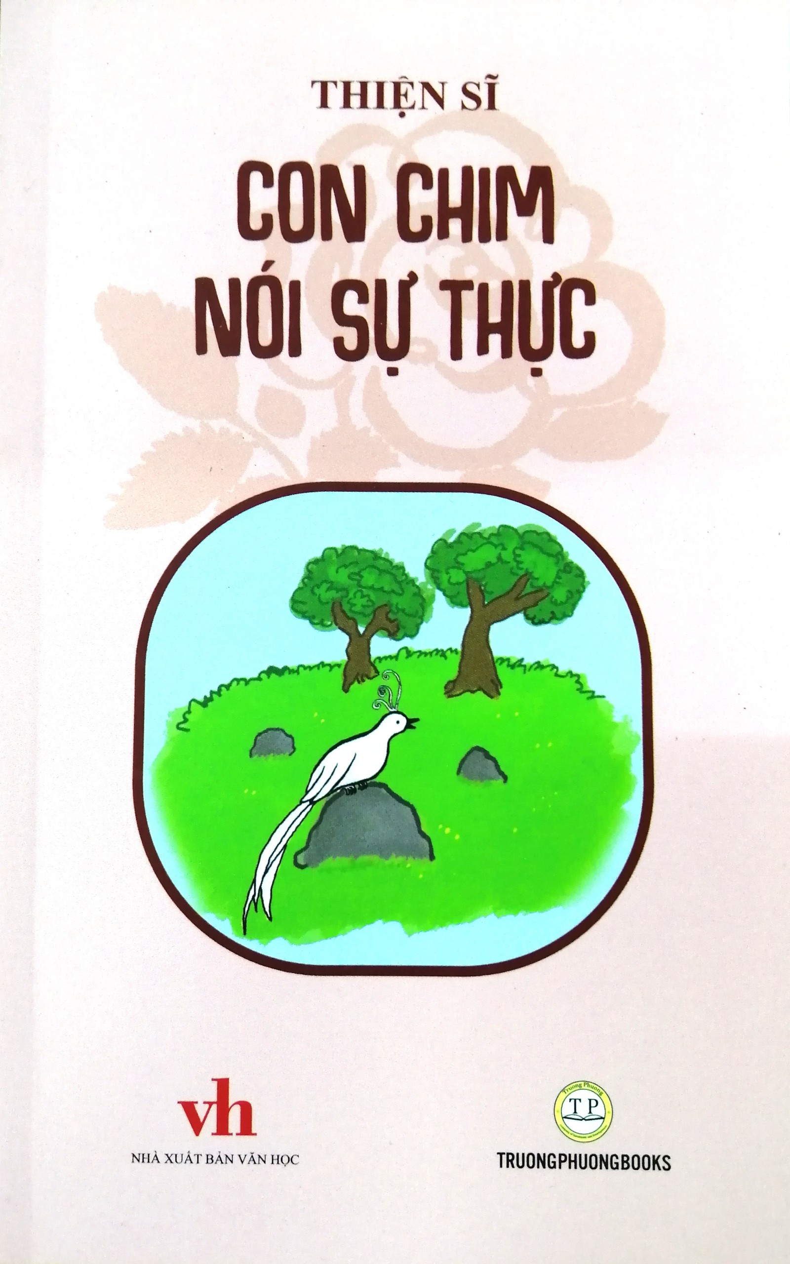 Con Chim Nói Sự Thực - Thiện Sĩ - Văn học thiếu nhi