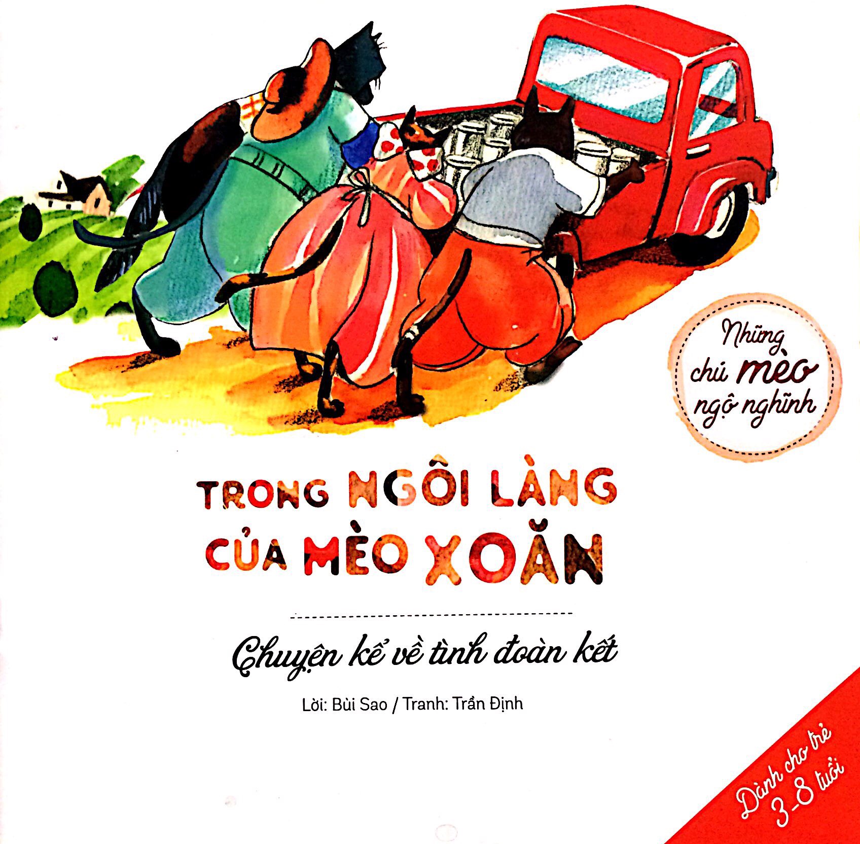 Trong Ngôi Làng Của Mèo Xoăn - Chuyện Kể Về Tình Đoàn Kết (Dành Cho Bé 3-8 Tuổi)