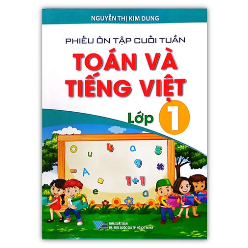 Sách - Phiếu Ôn Tập Cuối Tuần Toán Tiếng Việt Lớp 1 - chân trời sáng tạo