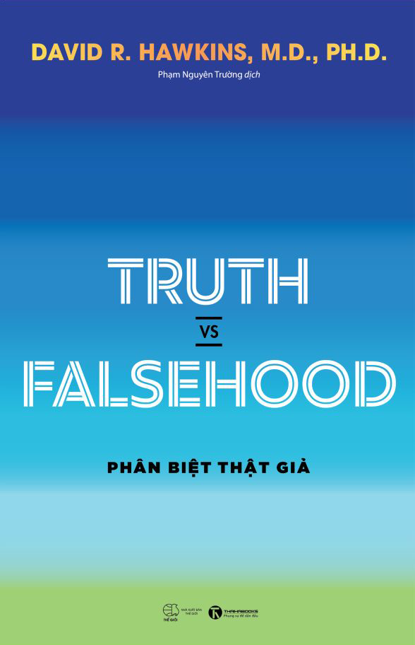 Sách - Combo Sách Tác giả : David R. Hawkins, M.D., Ph.D. : Power Vs Force , Healing And Recovery , Truth Vs Falsehood và Transcending The Levels Of Consciousness