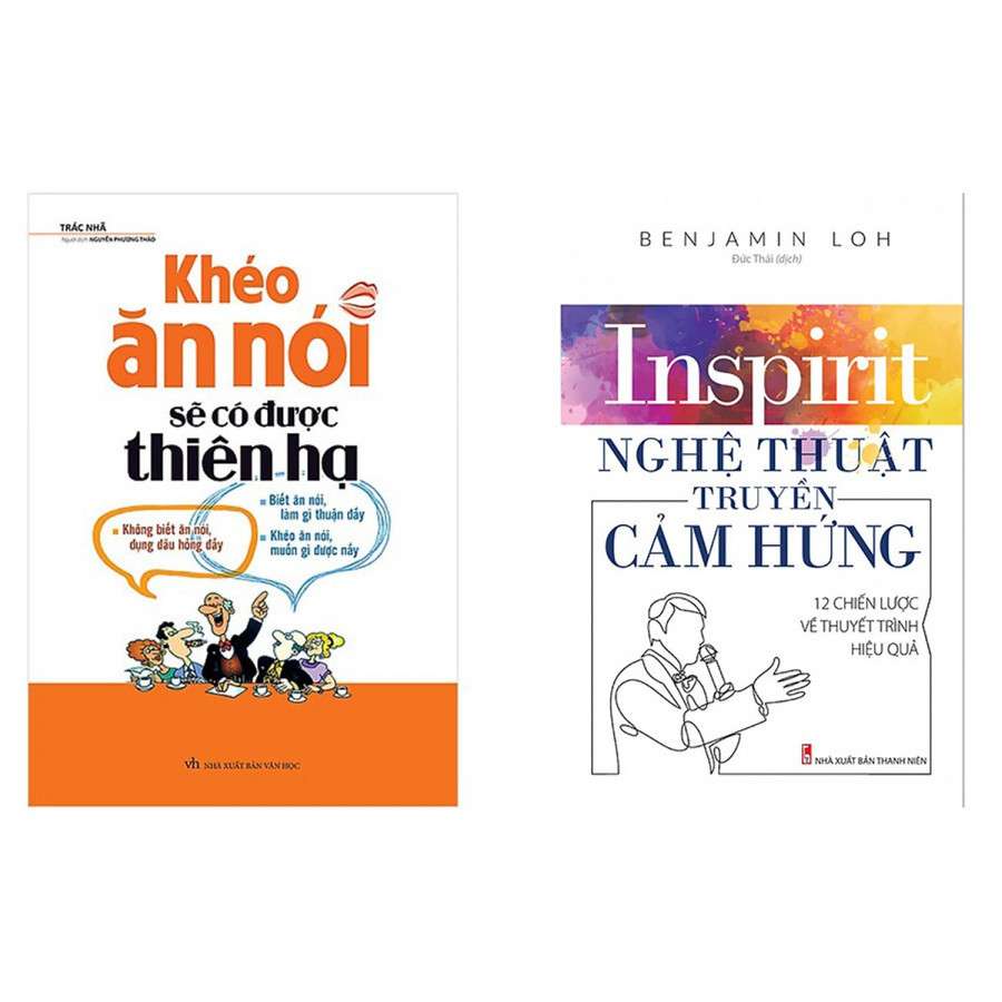 Combo Sách Kỹ Năng Cho Người Muốn Thành Công: Khéo Ăn Nói Sẽ Có Được Thiên Hạ + Nghệ Thuật Truyền Cảm Hứng - 12 Chiến Lược Về Thuyết Trình Hiệu Quả - (Tặng Kèm Bookmark Thiết Kế)