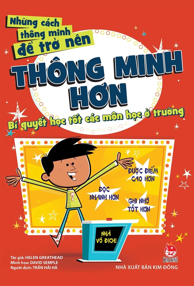 Sách - Những cách thông minh để trở nên thông minh hơn - Bí quyết học tốt các môn học ở trường