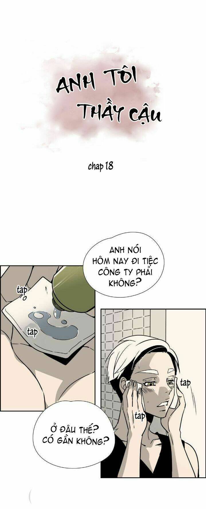 anh tôi, thầy cậu chapter 18 1
