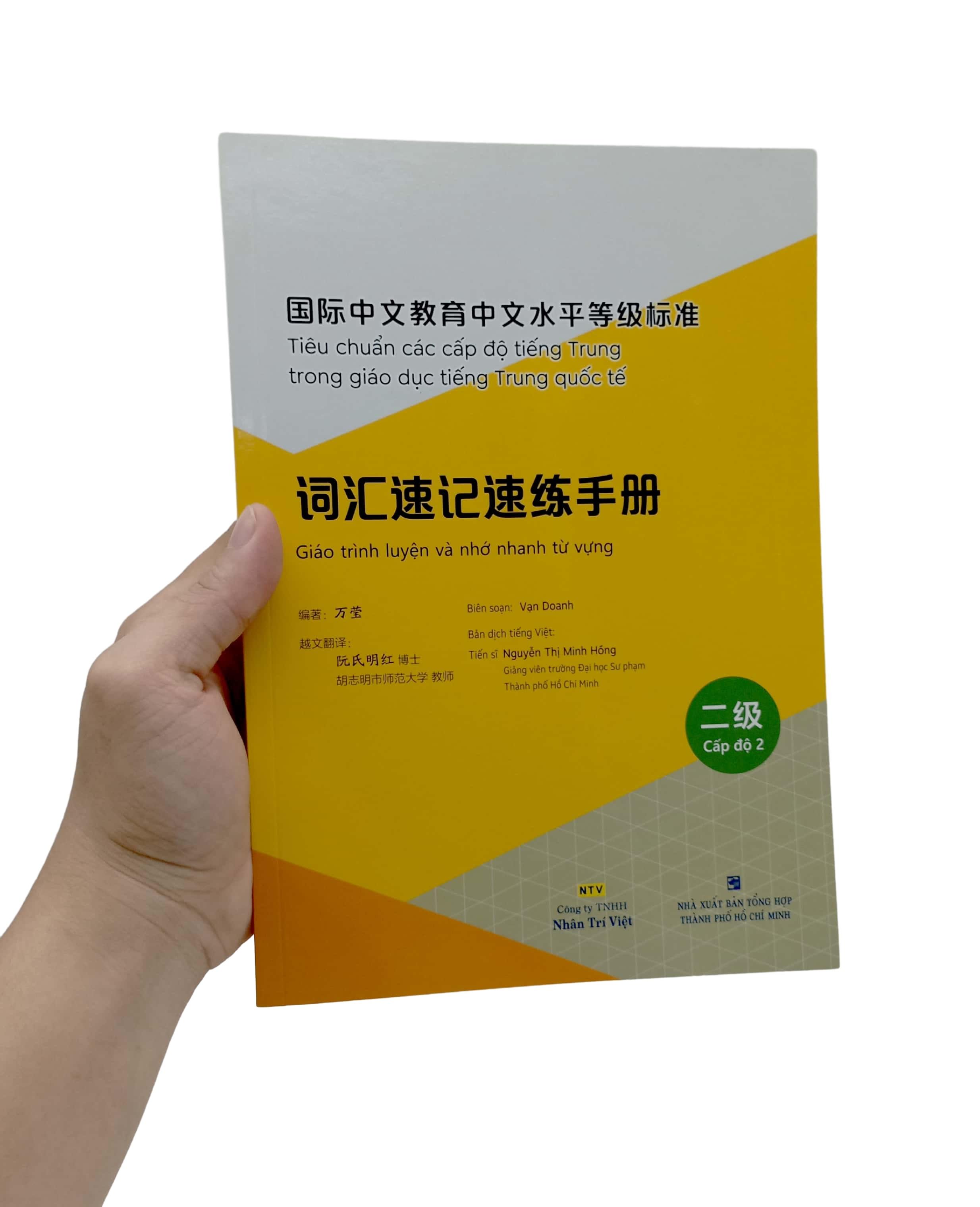 Tiêu Chuẩn Các Cấp Độ Tiếng Trung Trong Giáo Dục Tiếng Trung Quốc Tế - Giáo Trình Luyện Và Nhớ Nhanh Từ Vựng Tiếng Trung - Cấp Độ 2