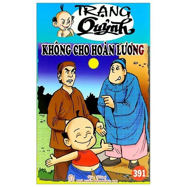 Truyện Tranh Trạng Quỷnh - Tập 391: Không Cho Hoàn Lương