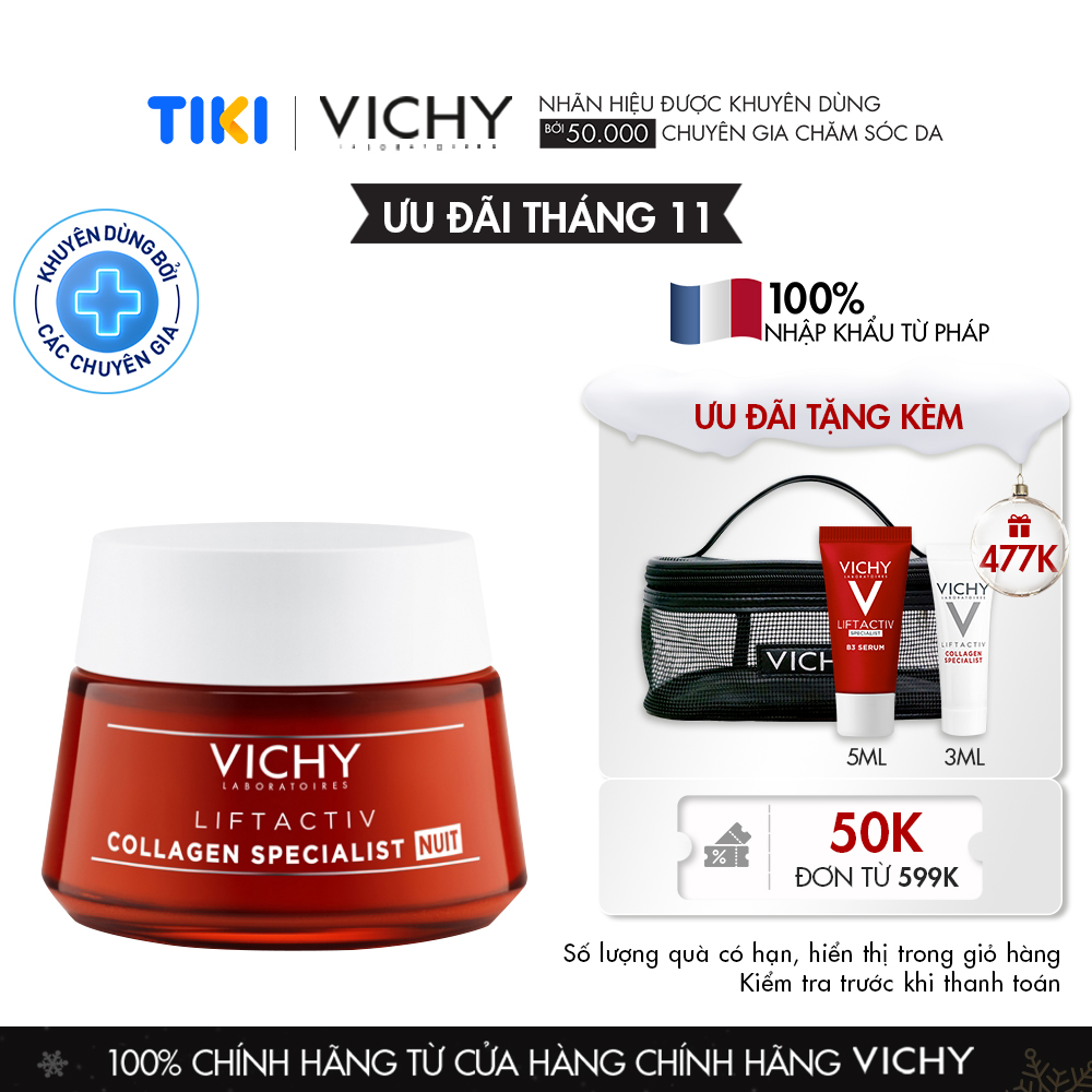 Kem dưỡng giúp sáng da, mờ thâm nám ban đêm Vichy LIFTACTIV COLLAGEN SPECIALIST NIGHT