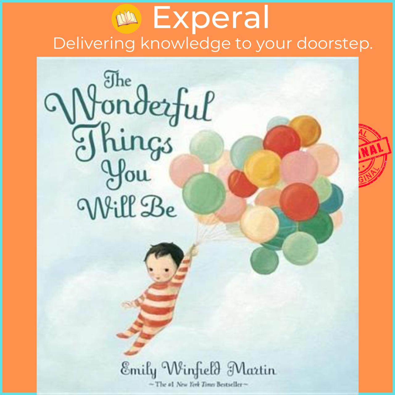 Sách - The Wonderful Things You Will Be by unknown,Emily Winfield Martin (US edition, hardcover)