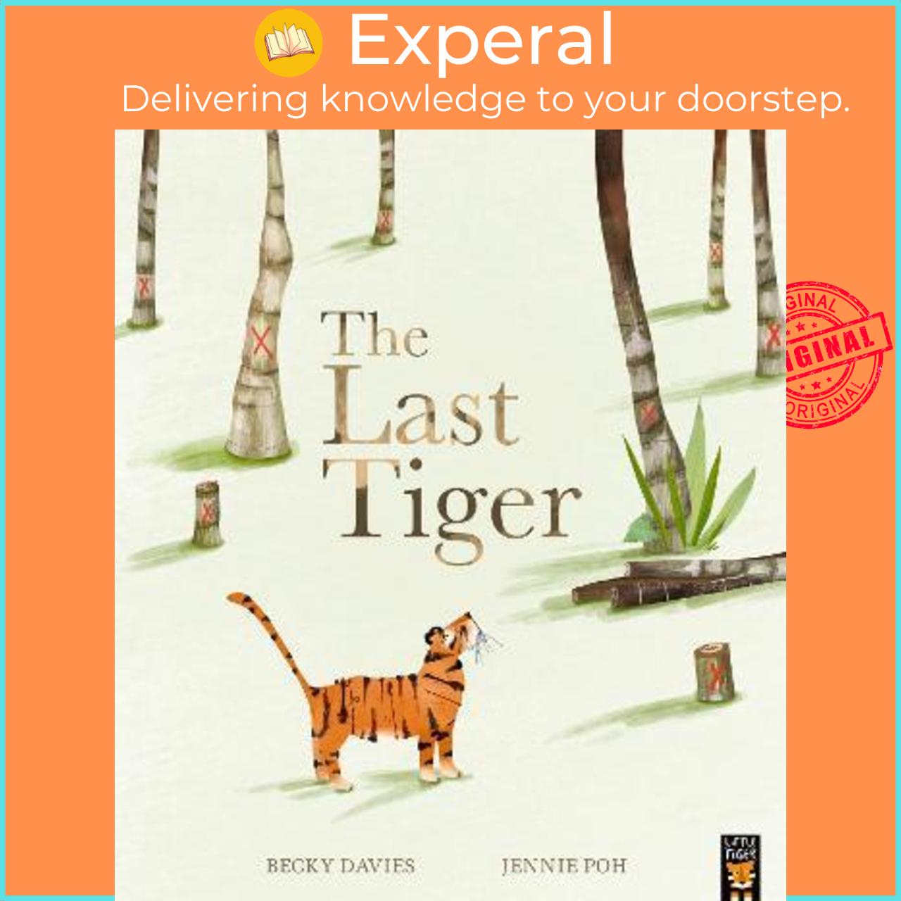 Sách - The Last Tiger by Becky Davies (UK edition, paperback)