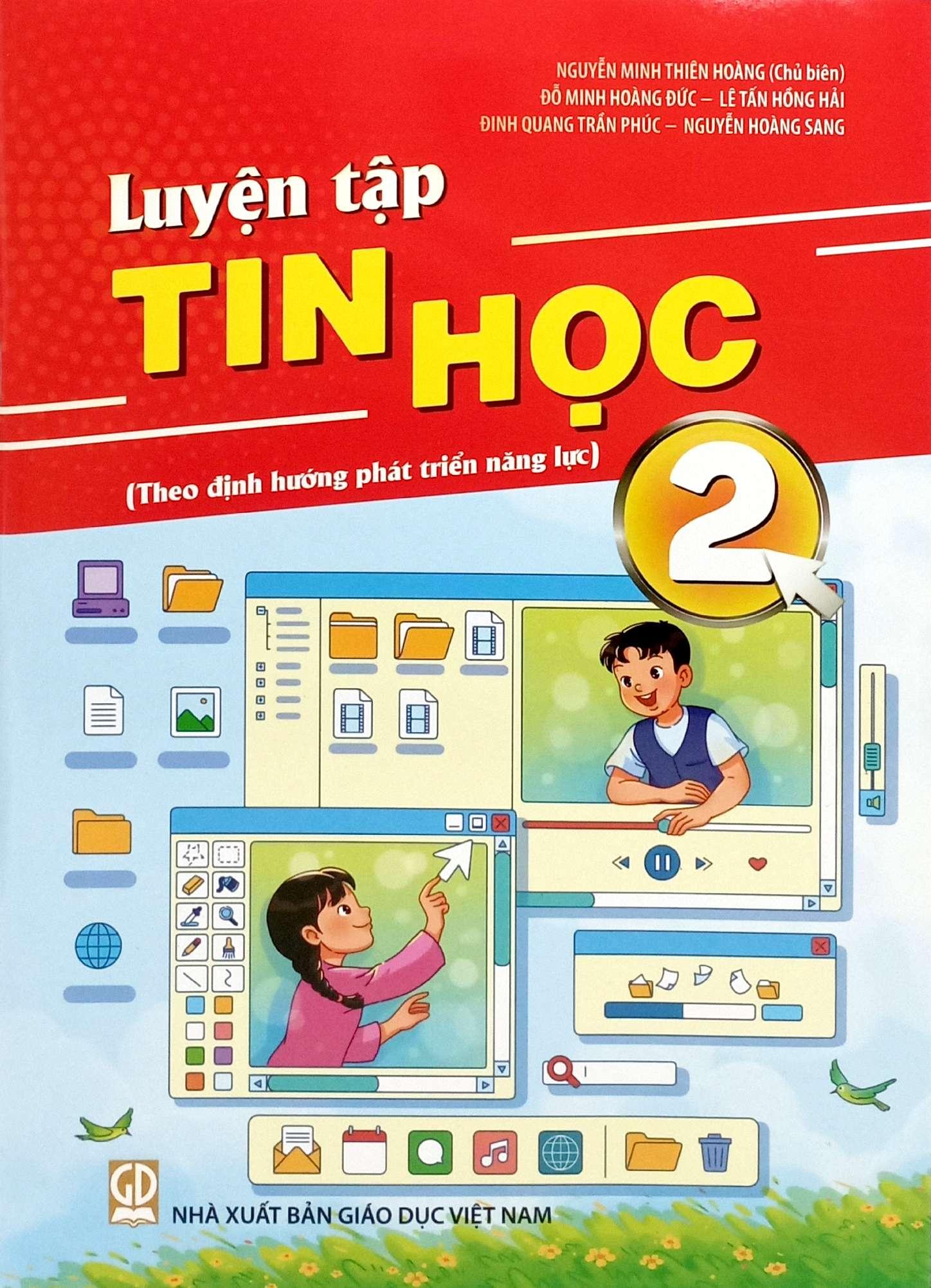 Sách - Luyện Tập Tin Học 2 (Theo Định Hướng Phát Triển Năng Lực)