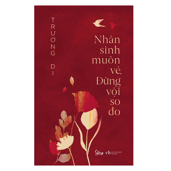 Nhân Sinh Muôn Vẻ, Đừng Vội So Đo