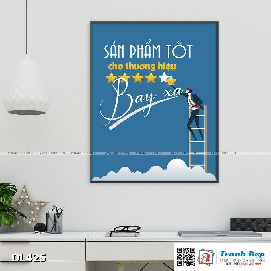 Tranh động lực trang trí phòng làm việc - Sản phẩm tốt cho thương hiệu bay xa - DL425