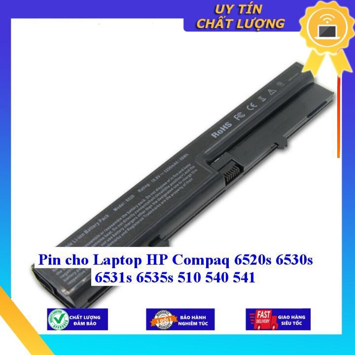 Pin cho Laptop HP Compaq 6520s 6530s 6531s 6535s 510 540 541 - Hàng Nhập Khẩu MIBAT201