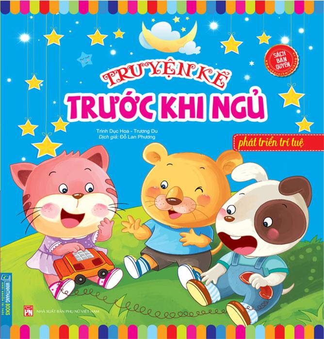 Truyện Kể Trước Khi Ngủ - Phát Triển Trí Tuệ