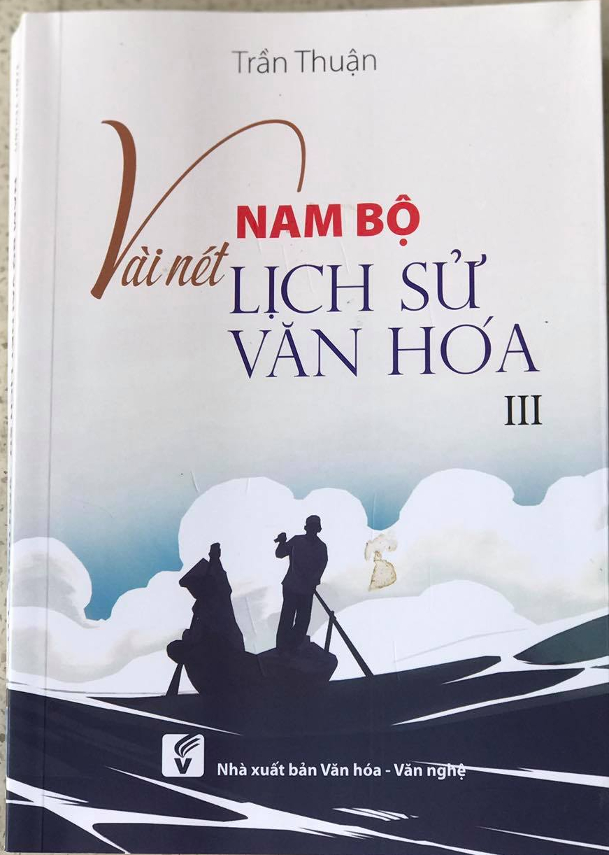 Nam Bộ Vài Nét Lịch Sử Văn Hoá III