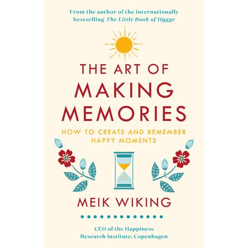 The Art Of Making Memories