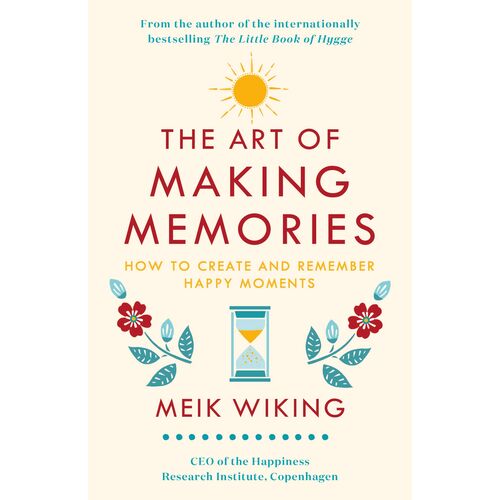 The Art Of Making Memories