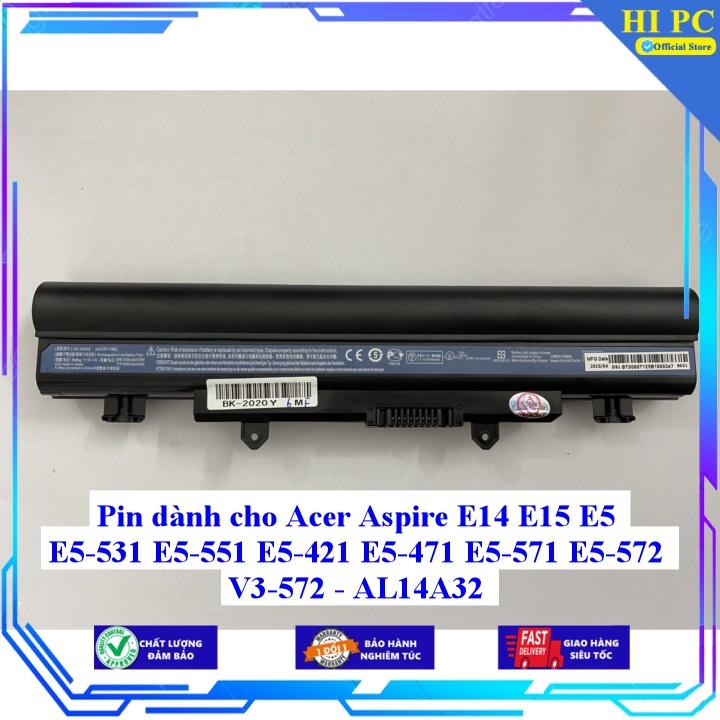 Pin dành cho Acer Aspire E14 E15 E5 E5-531 E5-551 E5-421 E5-471 E5-571 E5-572 V3-572 - AL14A32 - Hàng Nhập Khẩu