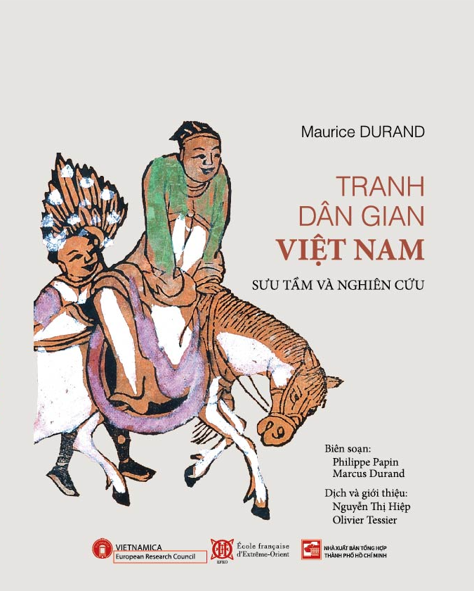 TRANH DÂN GIAN VIỆT NAM - Maurice Durand sưu tầm và nghiên cứu - Nguyễn Thị Hiệp và Olivier Tessier dịch