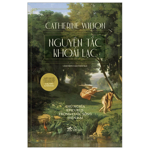 Nguyên Tắc Khoái Lạc - Catherine Wilson - Lâm Đặng Cam Thảo dịch -
