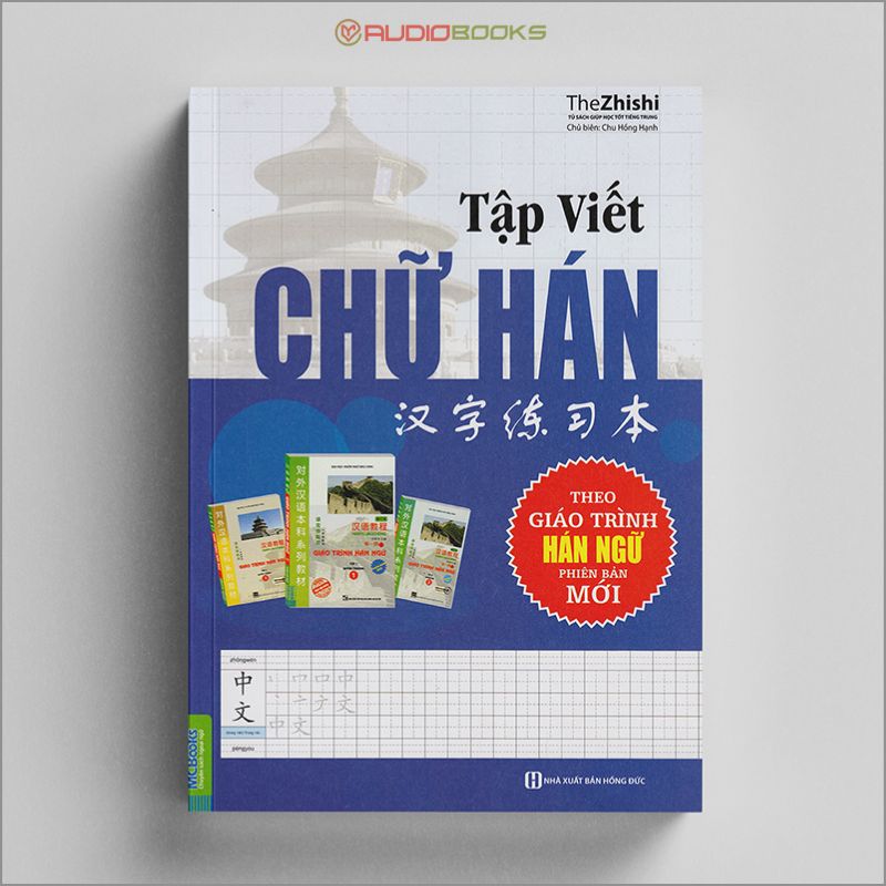 Tập Viết Chữ Hán Theo Giáo Trình Hán Ngữ