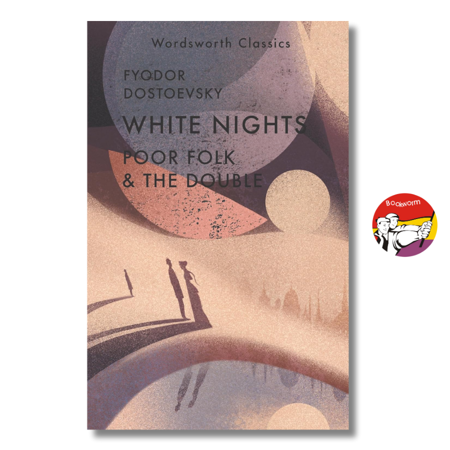 Sách - White Nights, Poor Folk & The Double (Wordsworth Classics) by Fyodor Dostoevsky