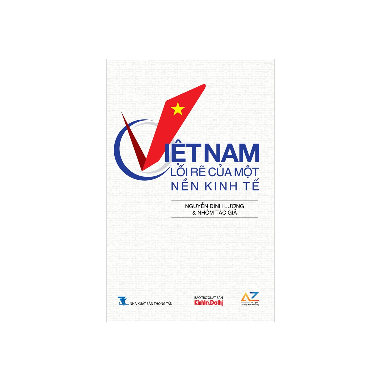 Việt Nam - Lối Rẽ Của Một Nền Kinh Tế