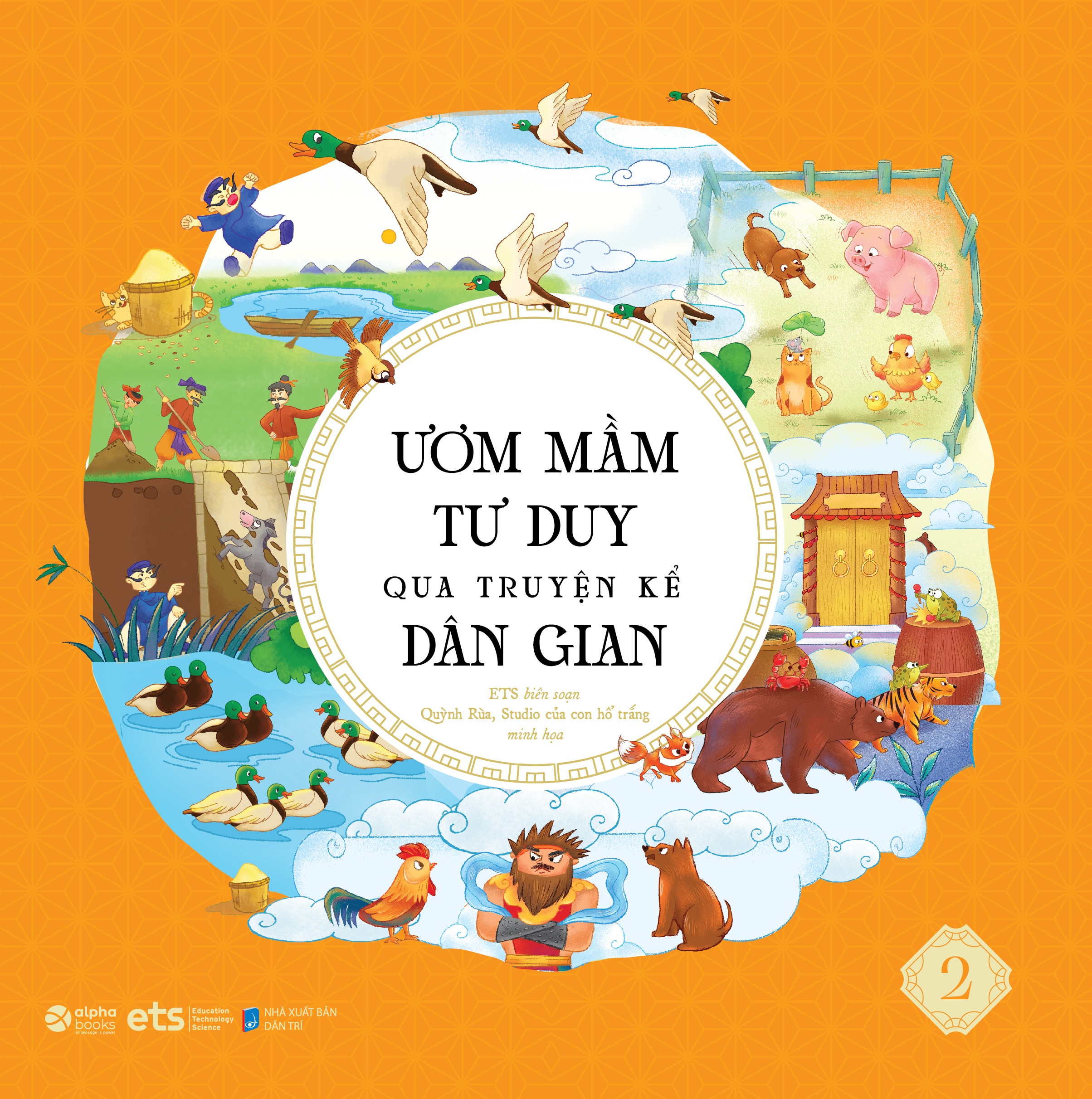 Sách - Ươm Mầm Tư Duy Qua Truyện Kể Dân Gian Tập 2