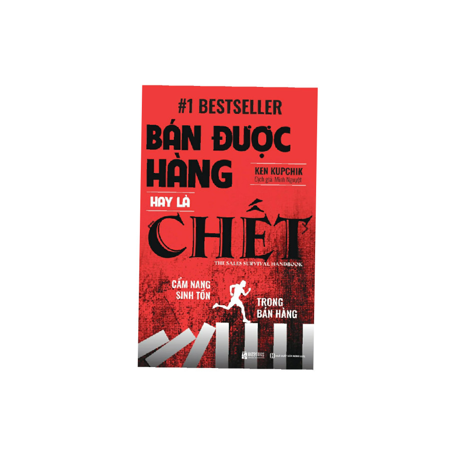 Bán được hàng hay là chết cẩm nang Sinh tồn trong bán hàng