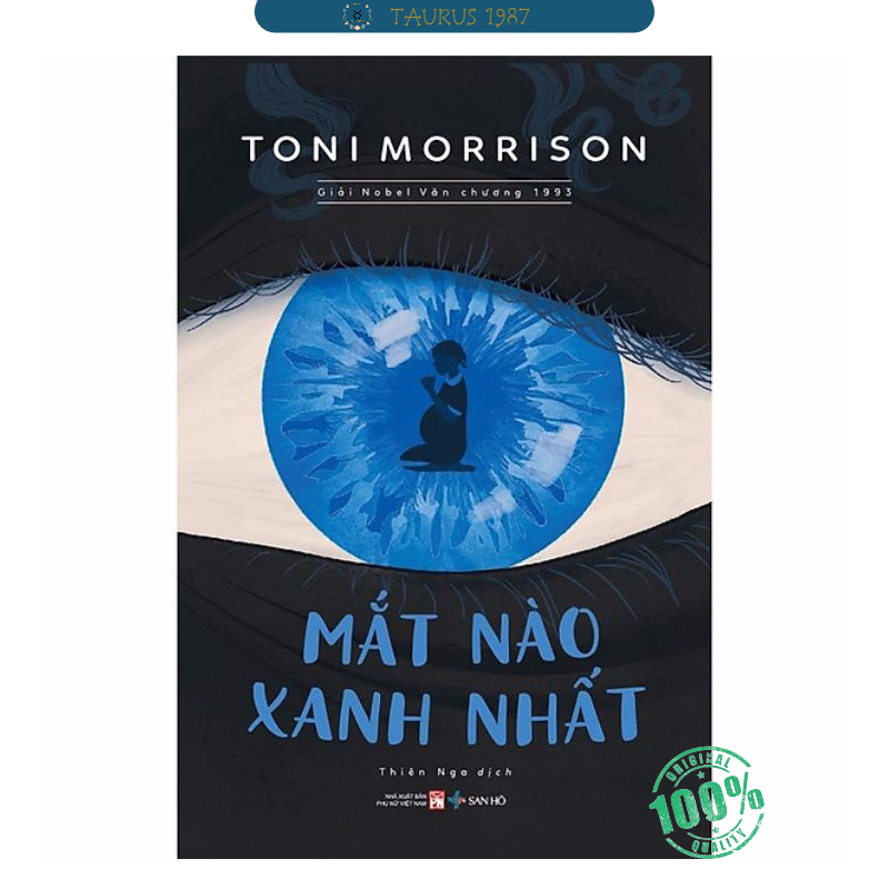 Mắt Nào Xanh Nhất (Toni Morrison)