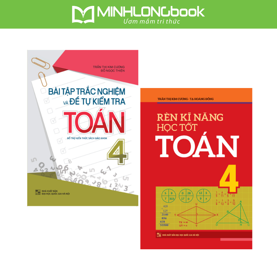 Sách: Combo Bài Tập Trắc Nghiệm Và Tự Kiểm Tra Toán Lớp 4 + Rèn Kĩ Năng Học Tốt Toán Lớp 4