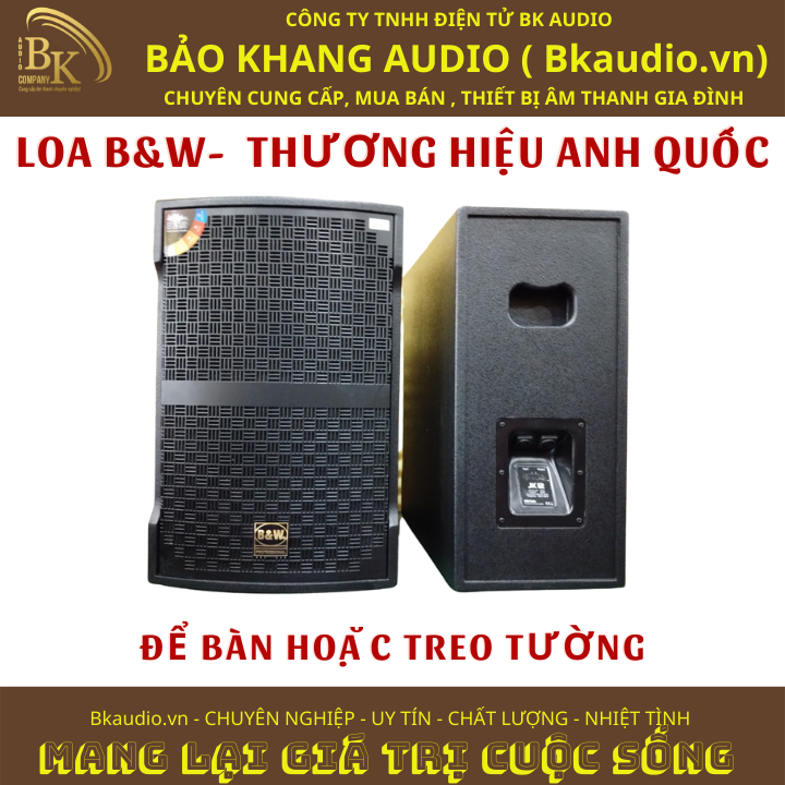 Loa nghe nhạc và karaoke JK-12. Sản phẩm đến từ thương hiệu B&amp;W ( anh quốc). Msp : SPL-06.JK12