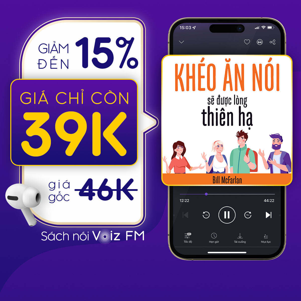 Hình ảnh [Khéo Ăn Nói Sẽ Được Lòng Thiên Hạ] Voiz FM - Voucher nghe Sách Nói 