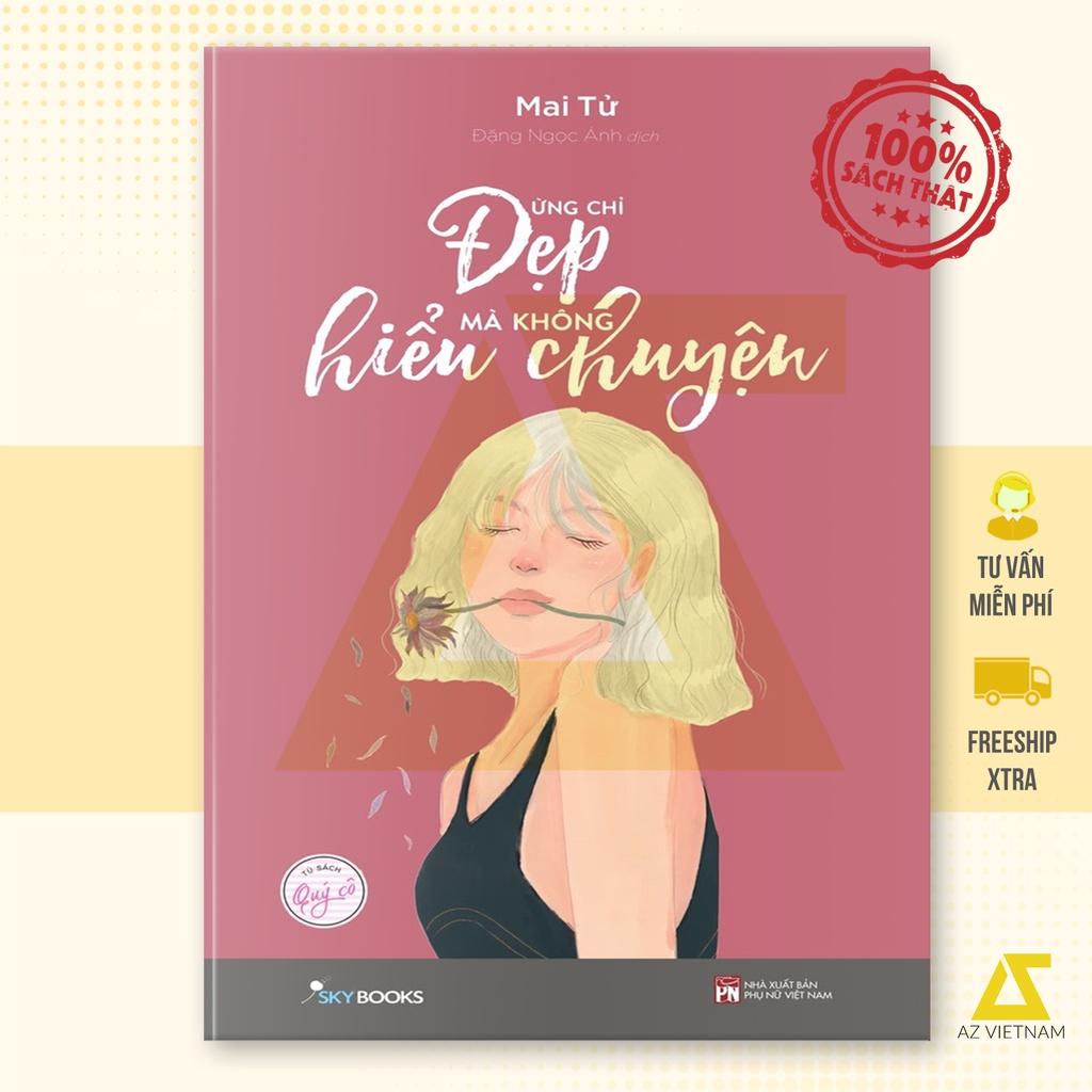 Sách - Đừng chỉ đẹp mà không hiểu chuyện