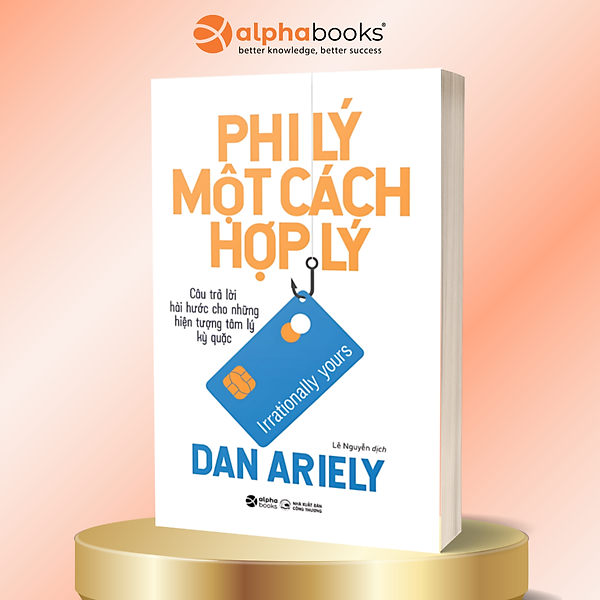Sách Phi Lý Một Cách Hợp Lý Tặng Kèm Bookmark