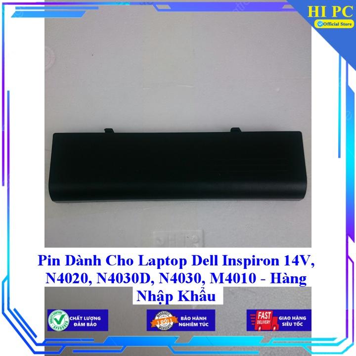 Pin Dành Cho Laptop Dell Inspiron 14V N4020 N4030D N4030 M4010 - Hàng Nhập Khẩu