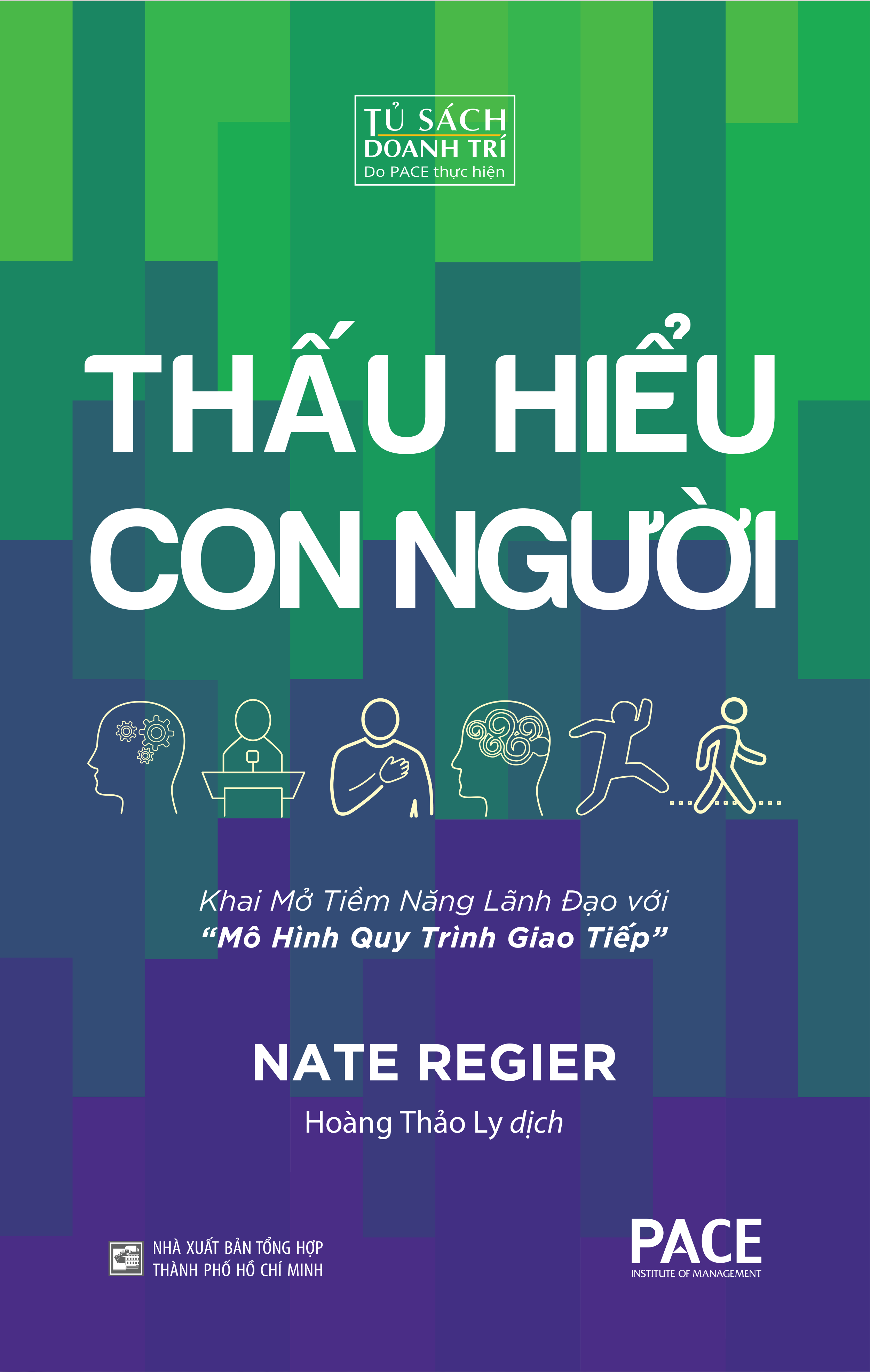 Sách PACE Books - Thấu hiểu con người (Seeing People Through) - Nate Regier