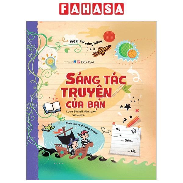 Sáng Tác Truyện Của Bạn - Bìa Cứng