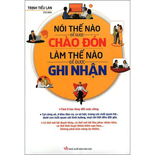 Nói Thế Nào Để Được Chào Đón - Làm Thế Nào Để Được Ghi Nhận  _ML