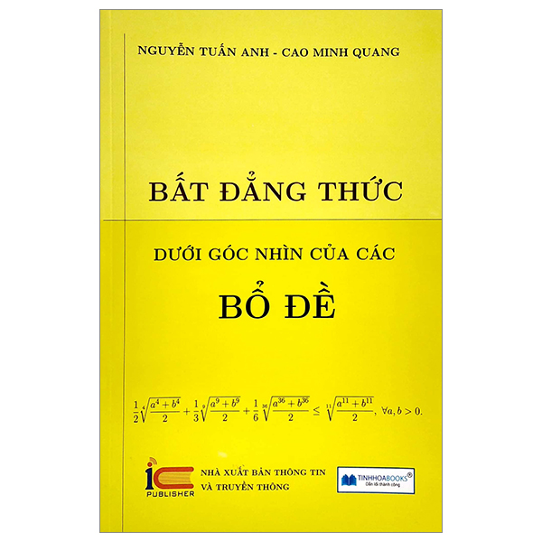 Combo Những Kỹ Năng Giải Toán Đặc Sắc Bất Đẳng Thức + Bất Đẳng Thức Dưới Góc Nhìn Của Các Bổ Đề + Vẻ Đẹp Bất Đẳng Thức Trong Các Kì Thi Olympic Toán Học