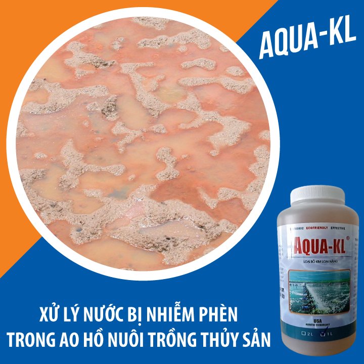 AQUA-KL - Vi sinh HẠ PHÈN, KHỬ KIM LOẠI NẶNG trong ao nuôi thủy sản - Chai 1 lít