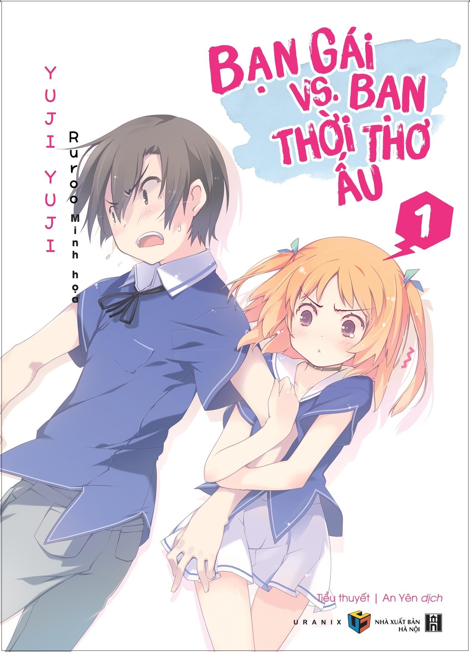 Sách Bạn Gái Vs. Bạn Thời Thơ Ấu – Tập 1