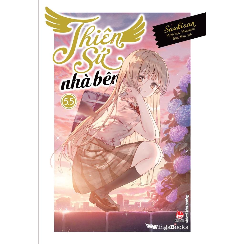 Sách Thiên sứ nhà bên - Lẻ tập 1 2 3 4 5 5.5 6 7 8 8.5 9 - Phổ thông và giới hạn - Light Novel - NXB Kim Đồng