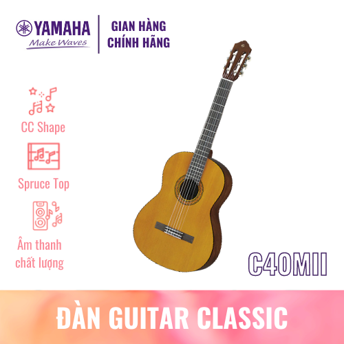 Đàn Guitar Classic Yamaha C40MII-CG shape Spruce Top Back &amp; Side Tonewood