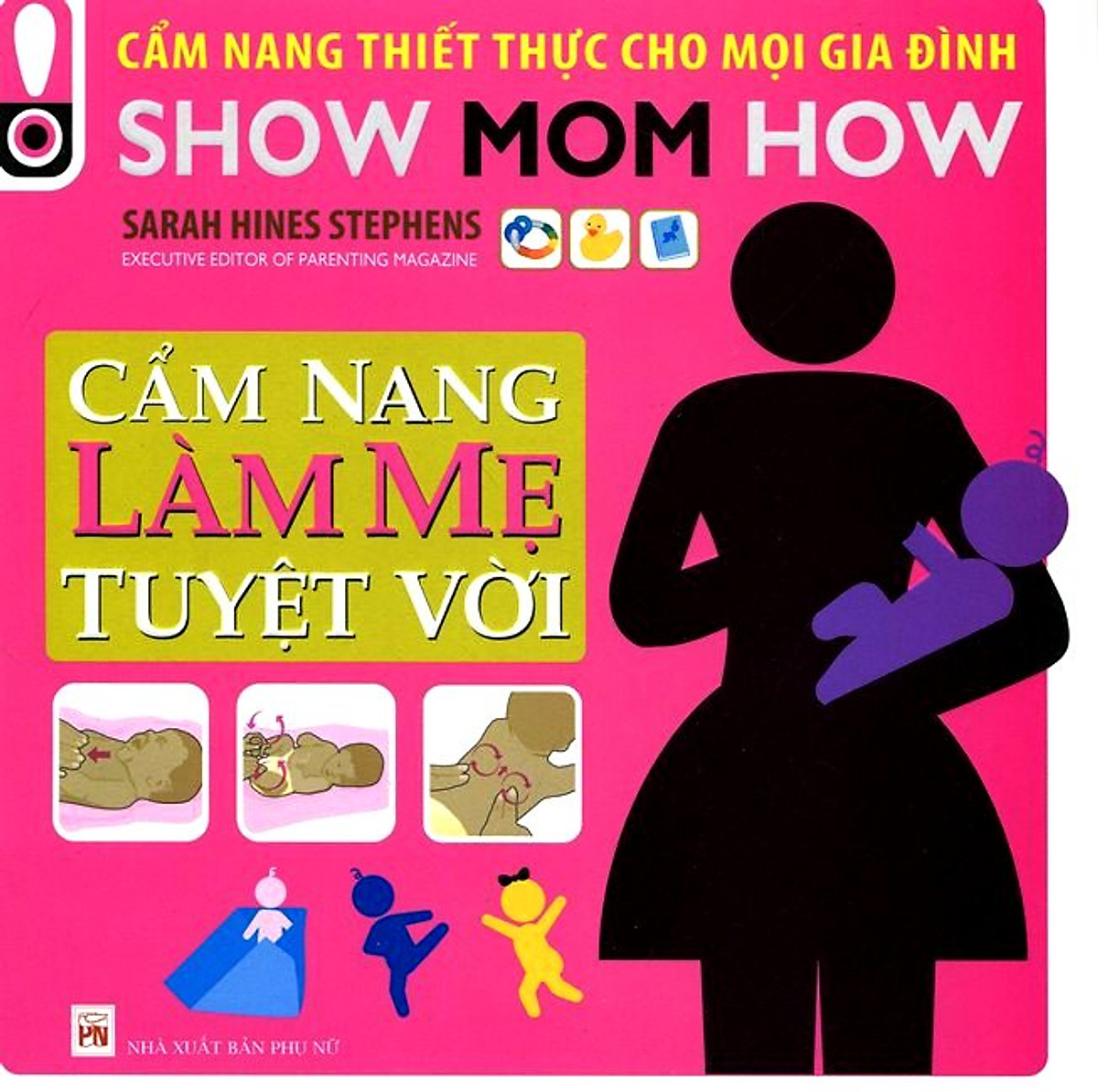 Combo 2 cuốn sách: Cẩm Nang Làm Mẹ Tuyệt Vời + Cẩm Nang Sơ Cấp Cứu Trẻ Em