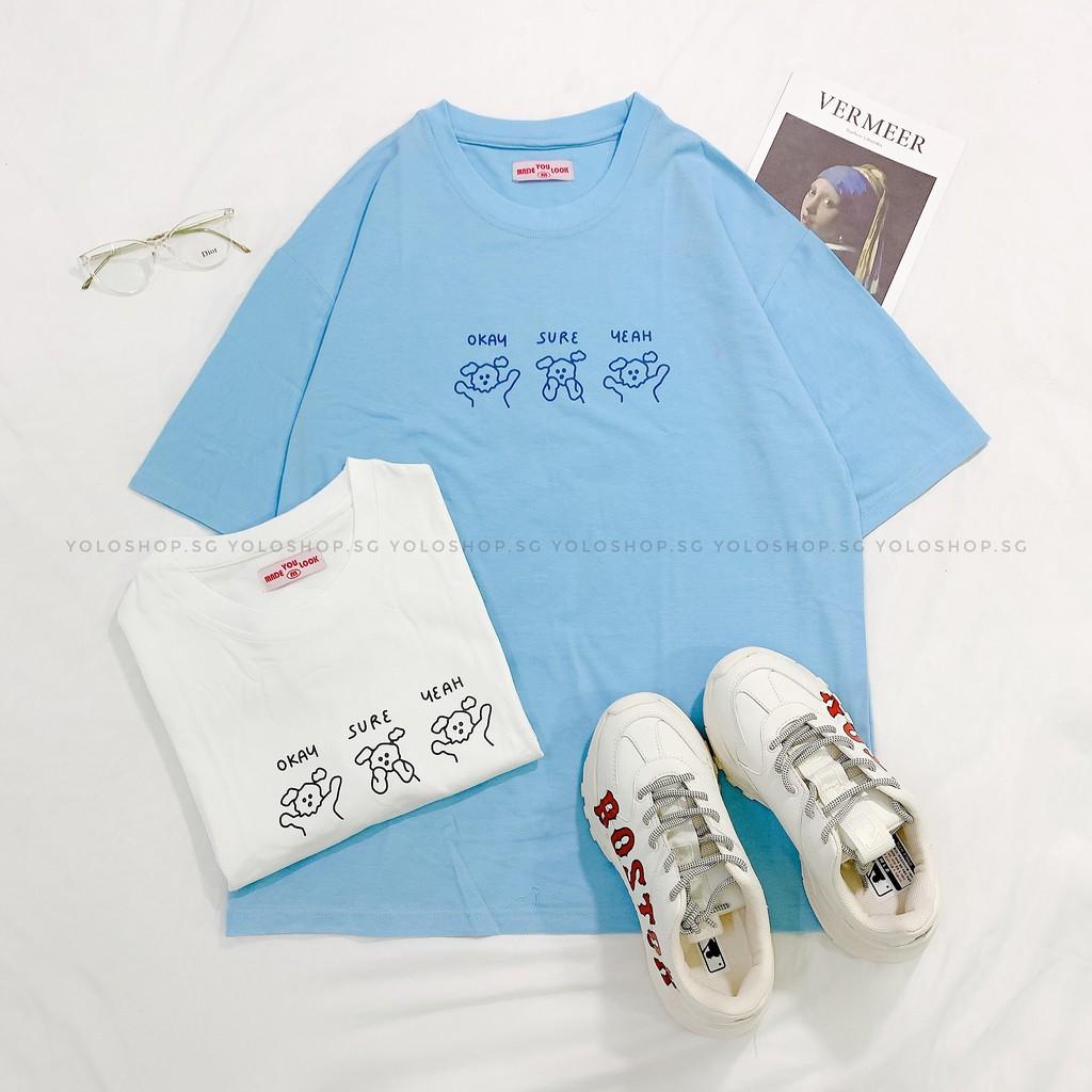 Áo thun tay lỡ OKAY SURE YEAH phông Unisex nam nữ tee oversize form rộng pull Ulzzang Streetwear Hàn Quốc vải mềm