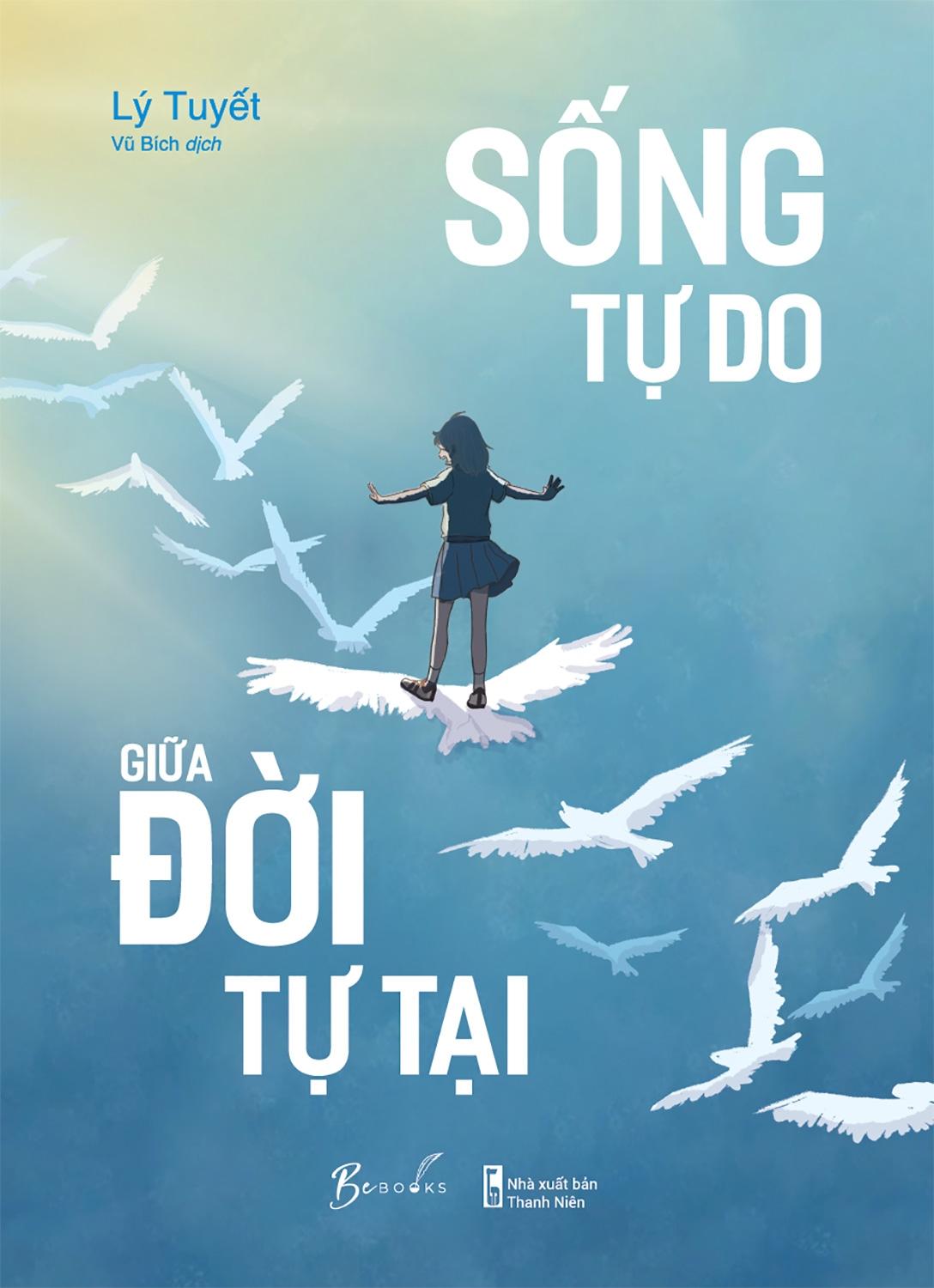 Sống Tự Do Giữa Đời Tự Tại