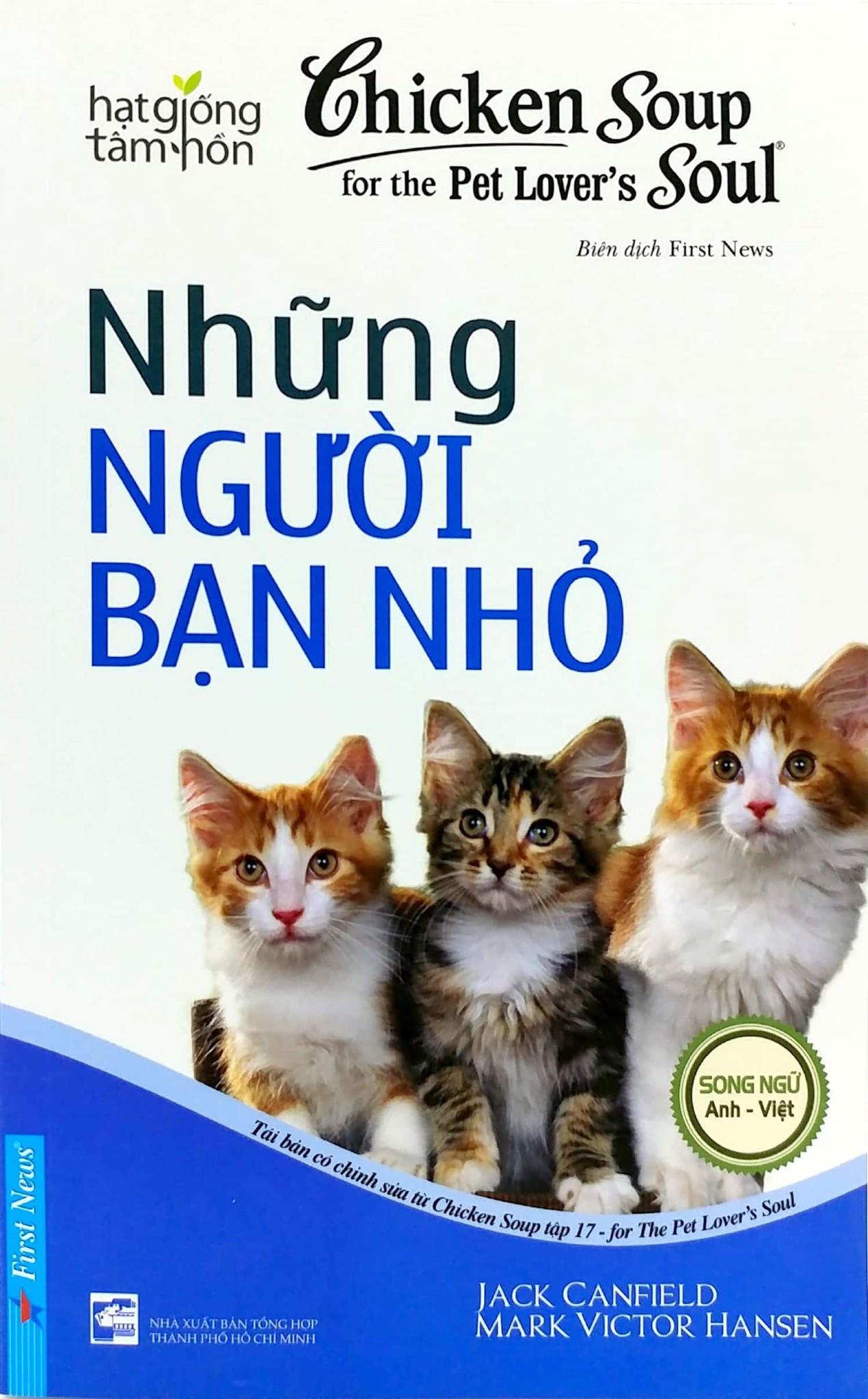 Chicken Soup For Pet Lover’s Soul - Những Người Bạn Nhỏ