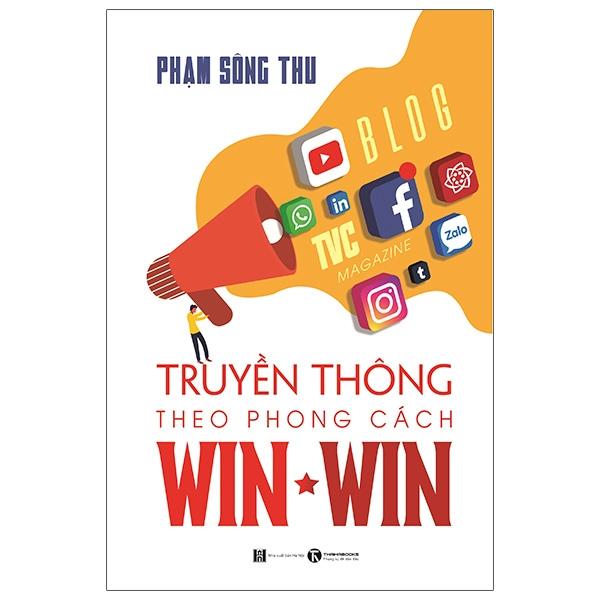 Sách Truyền Thông Theo Phong Cách Win-Win