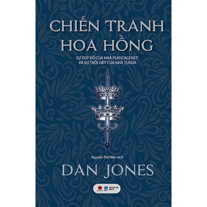 Chiến Tranh Hoa Hồng - Sự Sụp Đổ Của Nhà Plantagenet Và Sự Trỗi Dậy Của Nhà Tudor