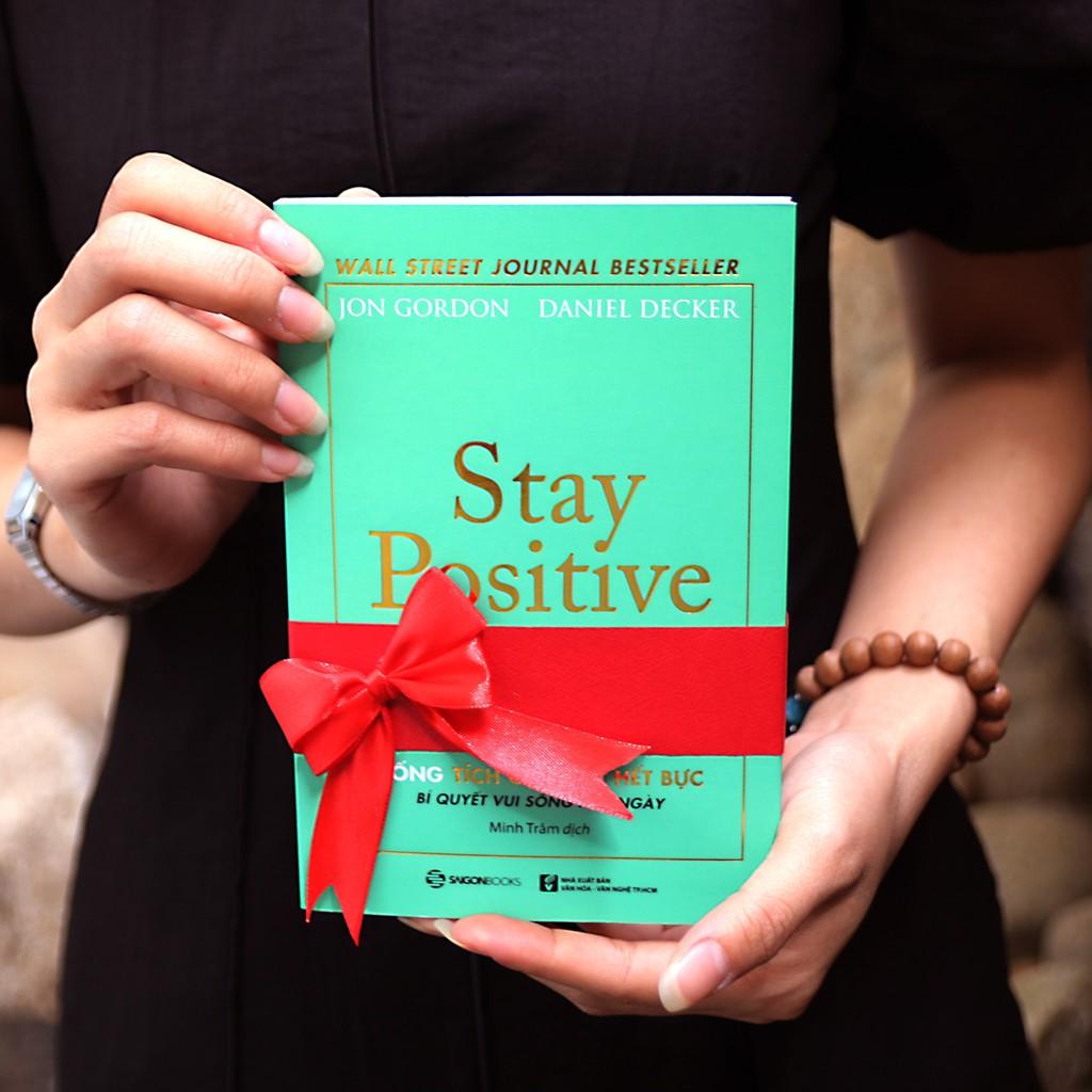 Stay Positive - Sống tích cực, Đời hết bực - Bản Quyền